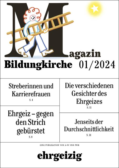 Magazin 01/2024 «ehrgeizig»