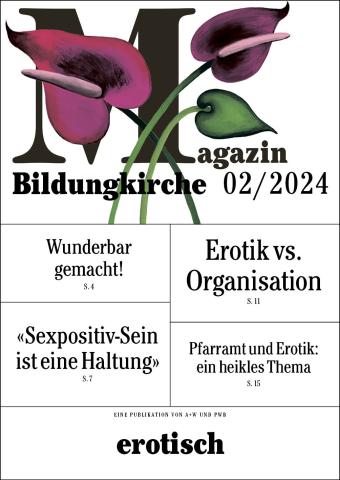Magazin Bildungkirche 02/2024 «erotisch»